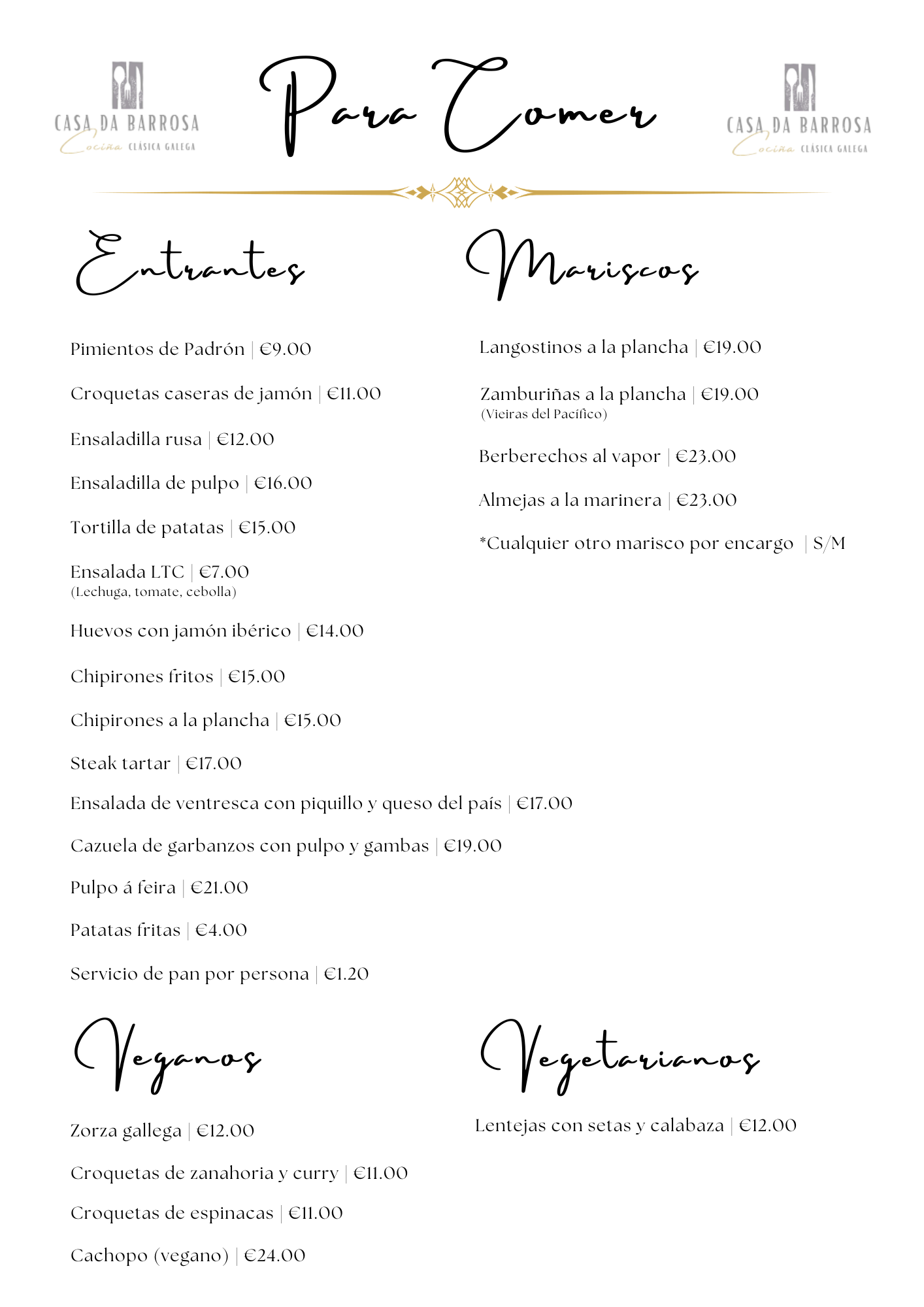 Carta: Entrantes, Mariscos, Pescados, Vegetarianos y Veganos