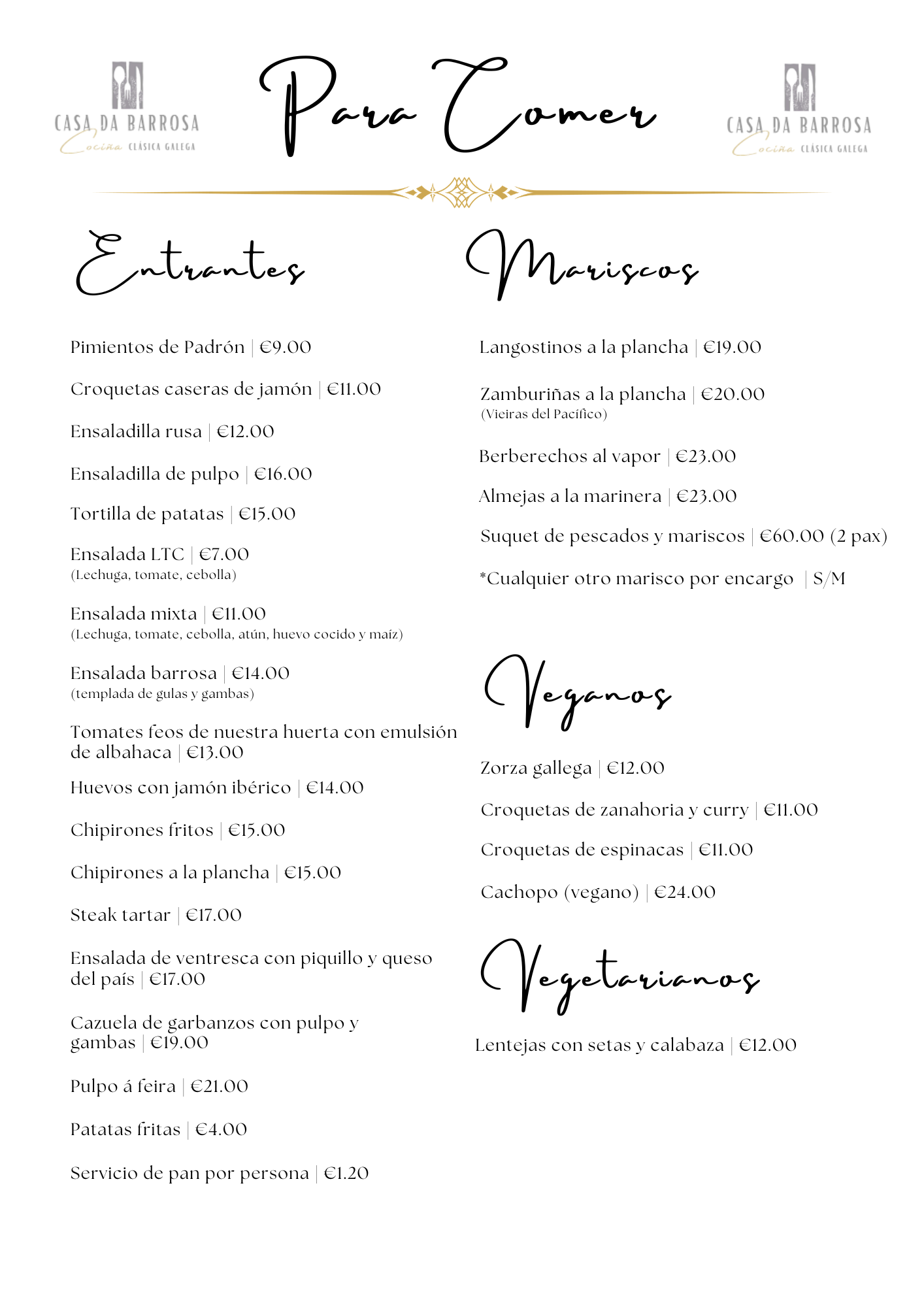 Carta: Entrantes, Mariscos, Pescados, Vegetarianos y Veganos